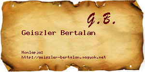Geiszler Bertalan névjegykártya